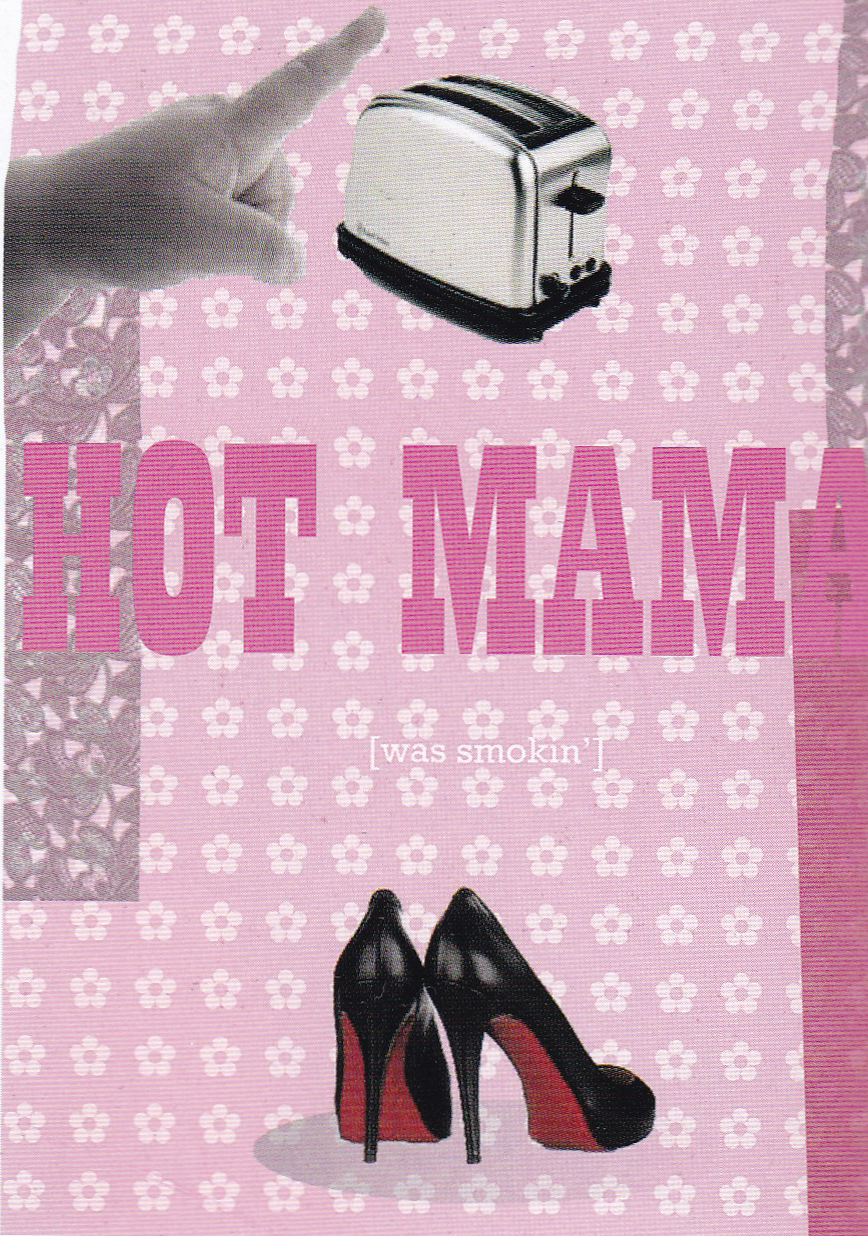 Hot Mama!